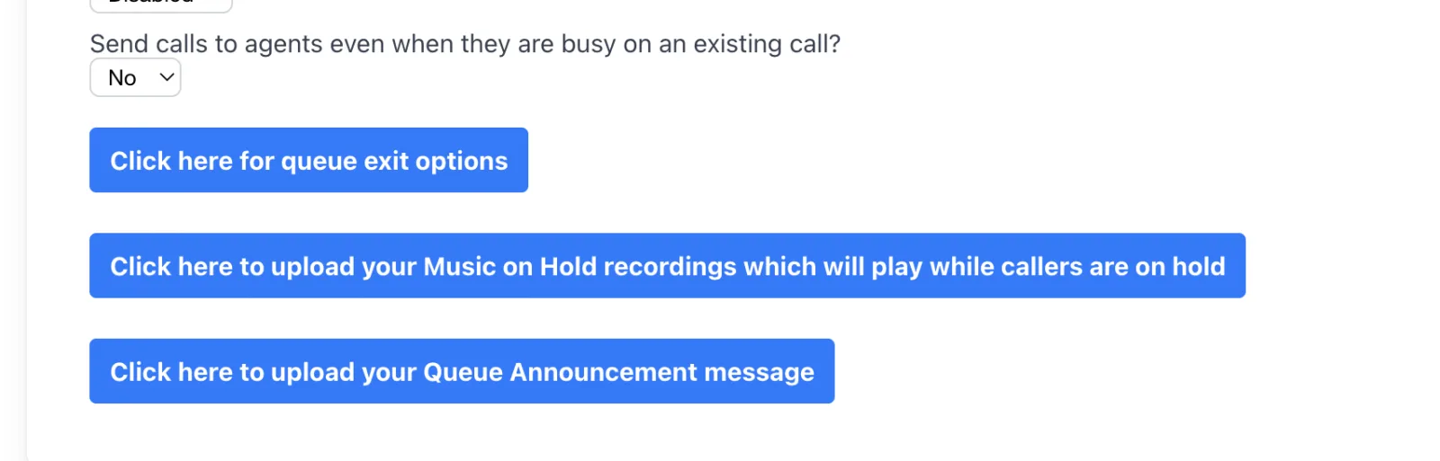 Buttons in the Click2Call portal for queue exit options, uploading Music on Hold recordings, and uploading a Queue Announcement message.